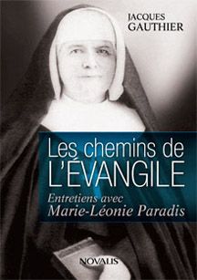 Les chemins de l'Évangile - Entretiens avec Marie-Léonie Paradis